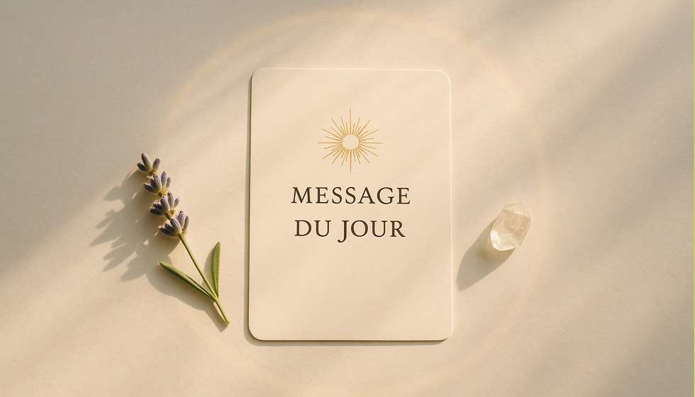 Carte d’oracle posée sur un fond lumineux, avec la mention “Message du jour”.